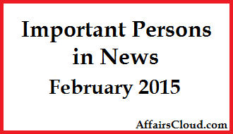 Persons in News February 2015
