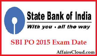 SBI PO 2015 Exam Date