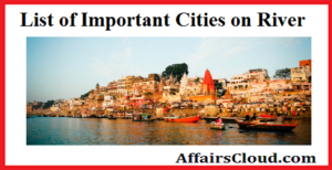 Important Cities on River