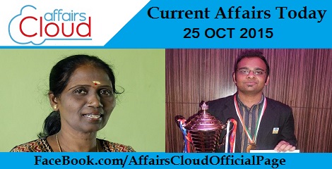 Current Affairs Today 25 October 2015