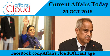 Current Affairs Today 29 October 2015