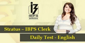 Stratus - IBPS Clerk - Daily Test - English