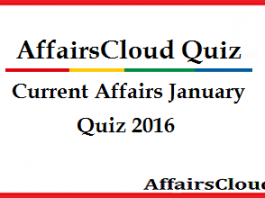 Current Affairs January Quiz 2016