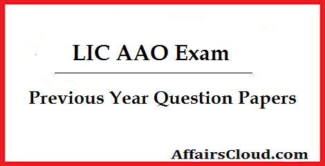LIC AAO Previous Year Question Papers