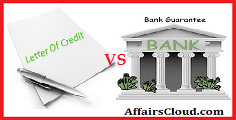 Letter of Credit VS. Bank Guarantee