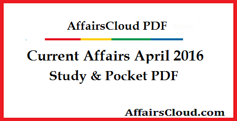 Current Affairs April 2016 PDF