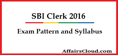 SBI Clerk Exam pattern and Syllabus