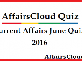 Current Affairs June Quiz 2016