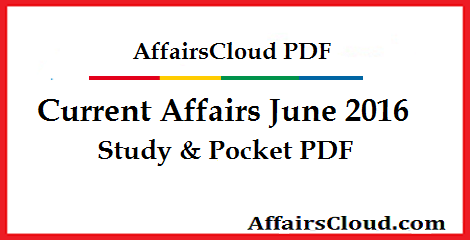 Current Affairs June 2016 PDF