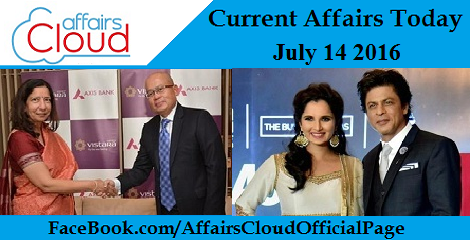 Current Affairs Today-july-14-2016