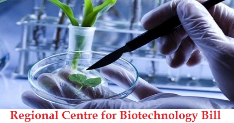 Regional Centre for Biotechnology Bill