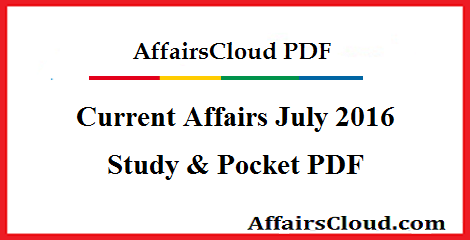 Current-Affairs-July-2016-PDF