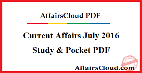 Current-Affairs-July-2016-PDF