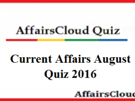 Current Affairs Quiz August 2016