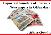 List of Important founders of Journals and News papers in Olden days Founder of News Paper
