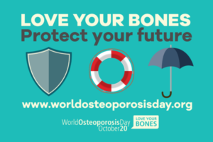 World Osteoporosis Day - October 20 2016