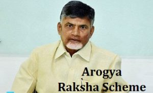 Chandrababu Naidu Launches Arogya Raksha Scheme to cover APL Families