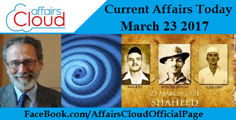 Current Affairs March 23 2017