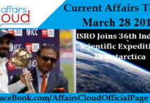 Current Affairs Today – March 28 2017 Current Affairs Today March 28 2017