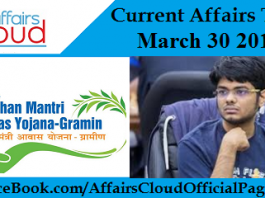 Current Affairs Today March 30 2017