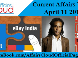 Current Affairs Today - April 11 2017