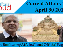 Current Affairs Today - April 30 2017