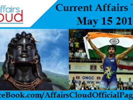 Current Affairs Today - May 15 2017