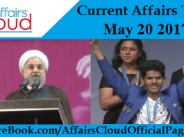 Current Affairs Today - May 20 2017