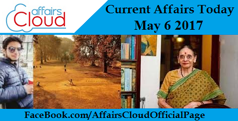 Current Affairs may 6 2017