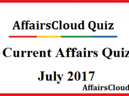 Current Affairs Junly Quiz 2017