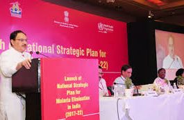 Shri J P Nadda launches the National Strategic Plan for Malaria Elimination 2017-22