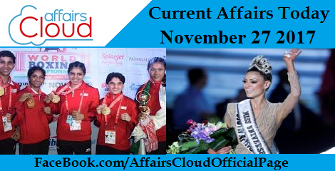 Current Affairs Today - November 27 2017