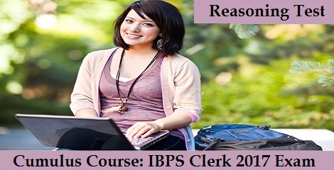 IBPS Clerk 2017 Reasoning Test