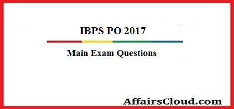 ibps-po-2017-main-exam-questions