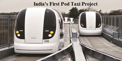 India's 1st pod taxi on the way, to follow U.S. safety norms