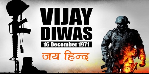 Vijay Diwas - December 16