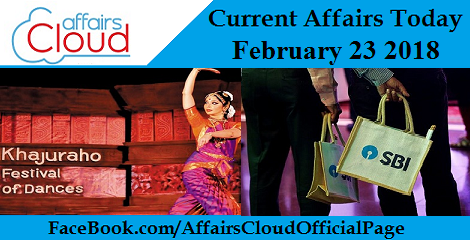 Current Affairs Today - February 23 2018