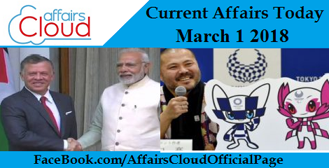 Current Affairs Today - March 1 2018