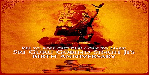 RBI to release limited edition coins to mark 350th birth anniversary of Guru Gobind Singh