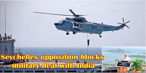 Seychelles opposition blocks military deal with India