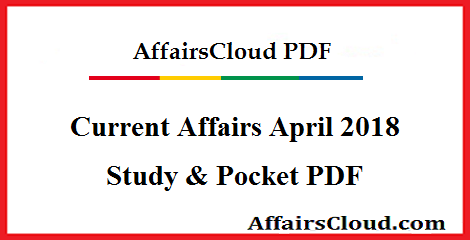 Current Affairs April 2018 PDF