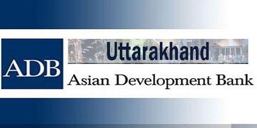 ADB has agreed in principle to give an aid of 1700 crore rupees to Uttarakhand