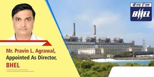 Pravin Agrawal appointed BHEL director