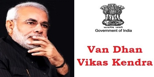 Govt to expand Van Dhan Vikas Kendras in Tribal Districts