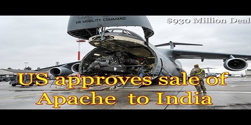 US government clears sale of six AH-64E Apache attack helicopters to India for $ 930M