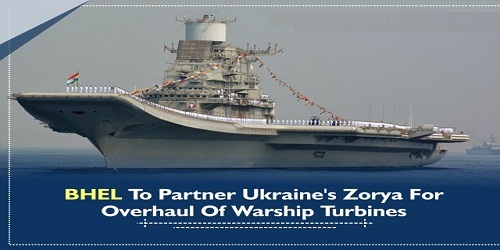 BHEL to partner Ukraine's Zorya for overhaul of warship turbines
