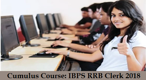 Cumulus Course - IBPS RRB Clerk 2018
