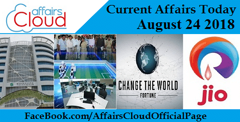 Current Affairs Today August 24 2018