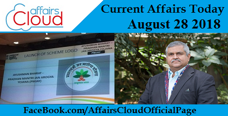 Current Affairs Today August 28 2018