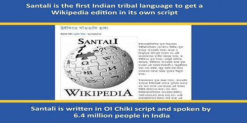 Santhali: India’s first tribal language to get own Wikipedia edition in its own Ol Chiki script